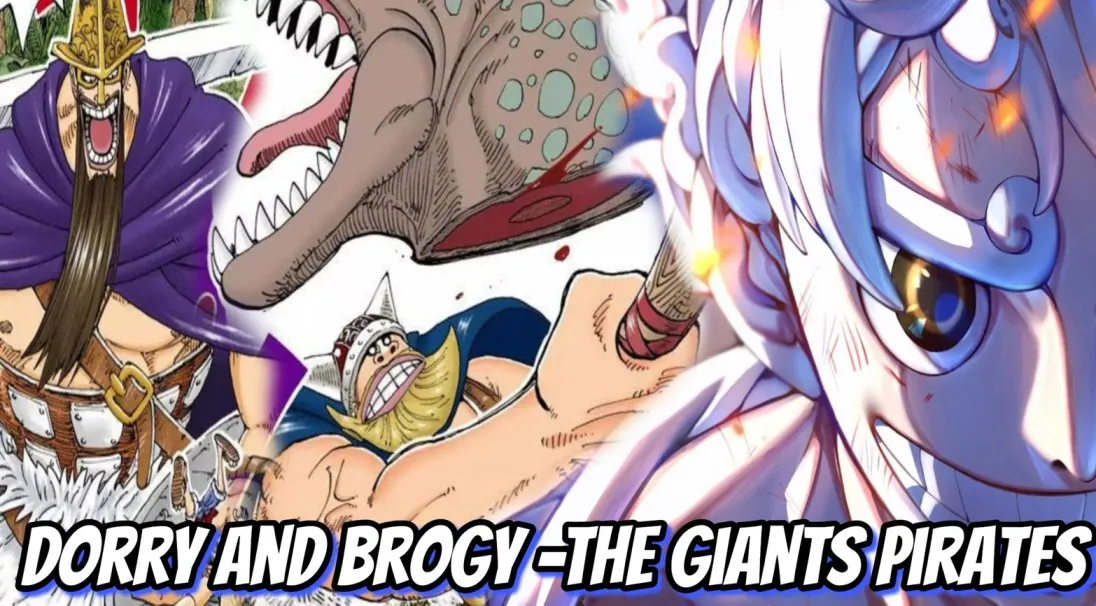 Dorry and Brogy : the Legendary Giants Pirate – One Piece 2024